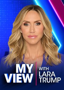 My View with Lara Trump Ne Zaman?'