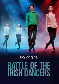 Battle of the Irish Dancers Ne Zaman?'