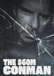The Sixty Million Dollar Conman Ne Zaman?'