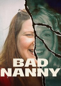 Bad Nanny Ne Zaman?'