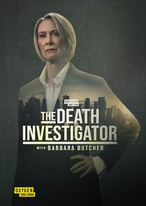 The Death Investigator with Barbara Butcher Ne Zaman?'