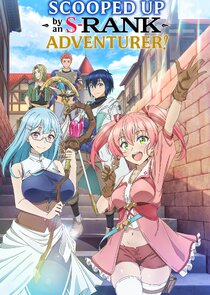 Scooped Up by an S-Rank Adventurer! Ne Zaman?'