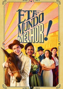 Êta Mundo Melhor! 1.Sezon 216.Bölüm Ne Zaman?