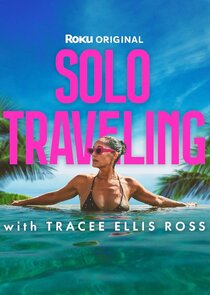 Solo Traveling with Tracee Ellis Ross Ne Zaman?'