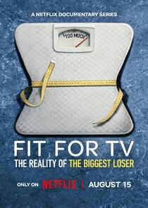 Fit for TV: The Reality of the Biggest Loser Ne Zaman?'