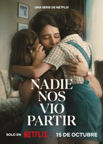 Nadie nos vio partir Ne Zaman?'