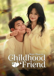 More than a Childhood Friend Ne Zaman?'