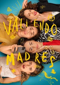 Valiendo Madres Ne Zaman?'