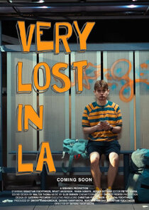 Very Lost in LA Ne Zaman?'