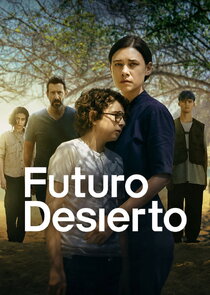 Futuro Desierto Ne Zaman?'