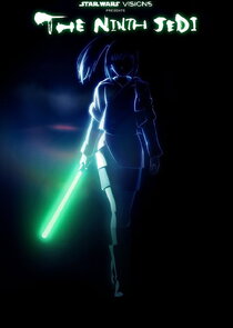 Star Wars: Visions Presents — The Ninth Jedi 1.Sezon Ne Zaman?