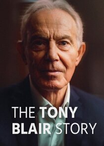 The Tony Blair Story Ne Zaman?'