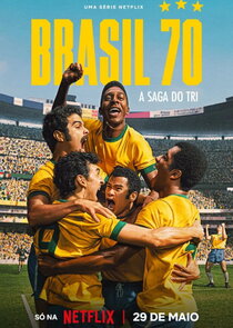 Brasil 70: A Saga do Tri Ne Zaman?'