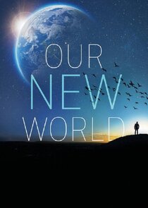Our New World Ne Zaman?'