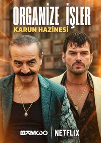 Organize İşler: Karun Hazinesi 1.Sezon Ne Zaman?