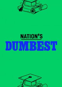 Nation's Dumbest Ne Zaman?'
