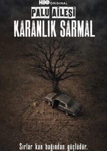 Palu Ailesi: Karanlık Sarmal Ne Zaman?'
