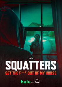 Squatters: Get The F*** Out of My House Ne Zaman?'