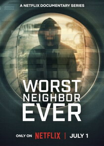 Worst Neighbor Ever Ne Zaman?'