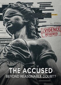 The Accused: Beyond Reasonable Doubt? Ne Zaman?'