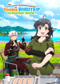The Forsaken Saintess and Her Foodie Road Trip in Another World Ne Zaman?'