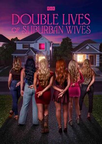 Double Lives of Suburban Wives Ne Zaman?'