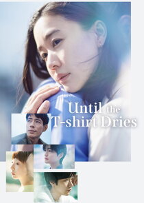 Until the T-Shirt Dries Ne Zaman?'